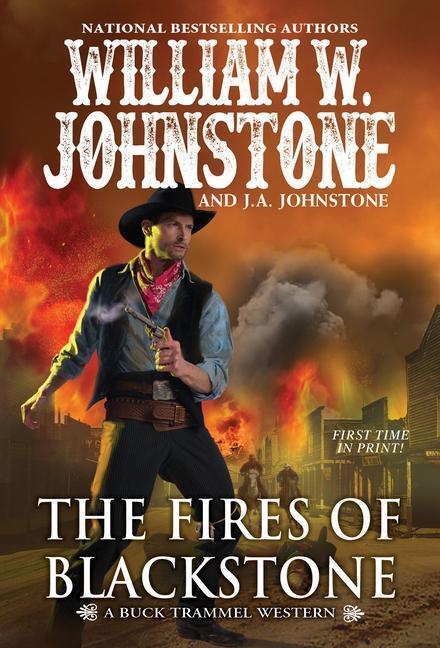 Cover: 9780786048649 | The Fires of Blackstone | William W. Johnstone (u. a.) | Taschenbuch