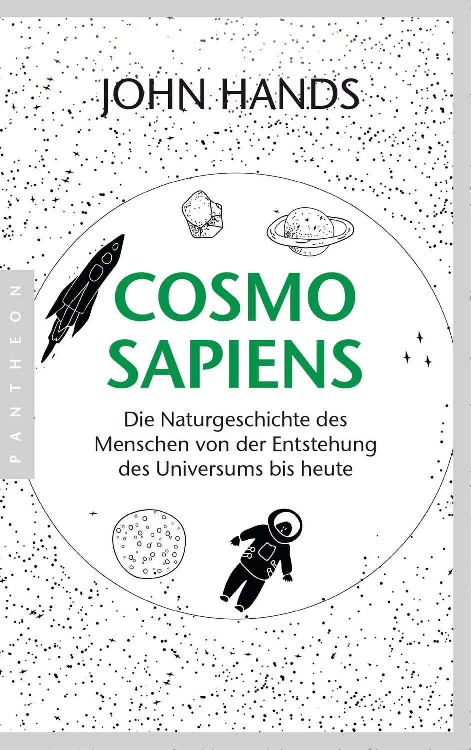 Cover: 9783570553763 | Cosmosapiens | John Hands | Taschenbuch | 880 S. | Deutsch | 2018