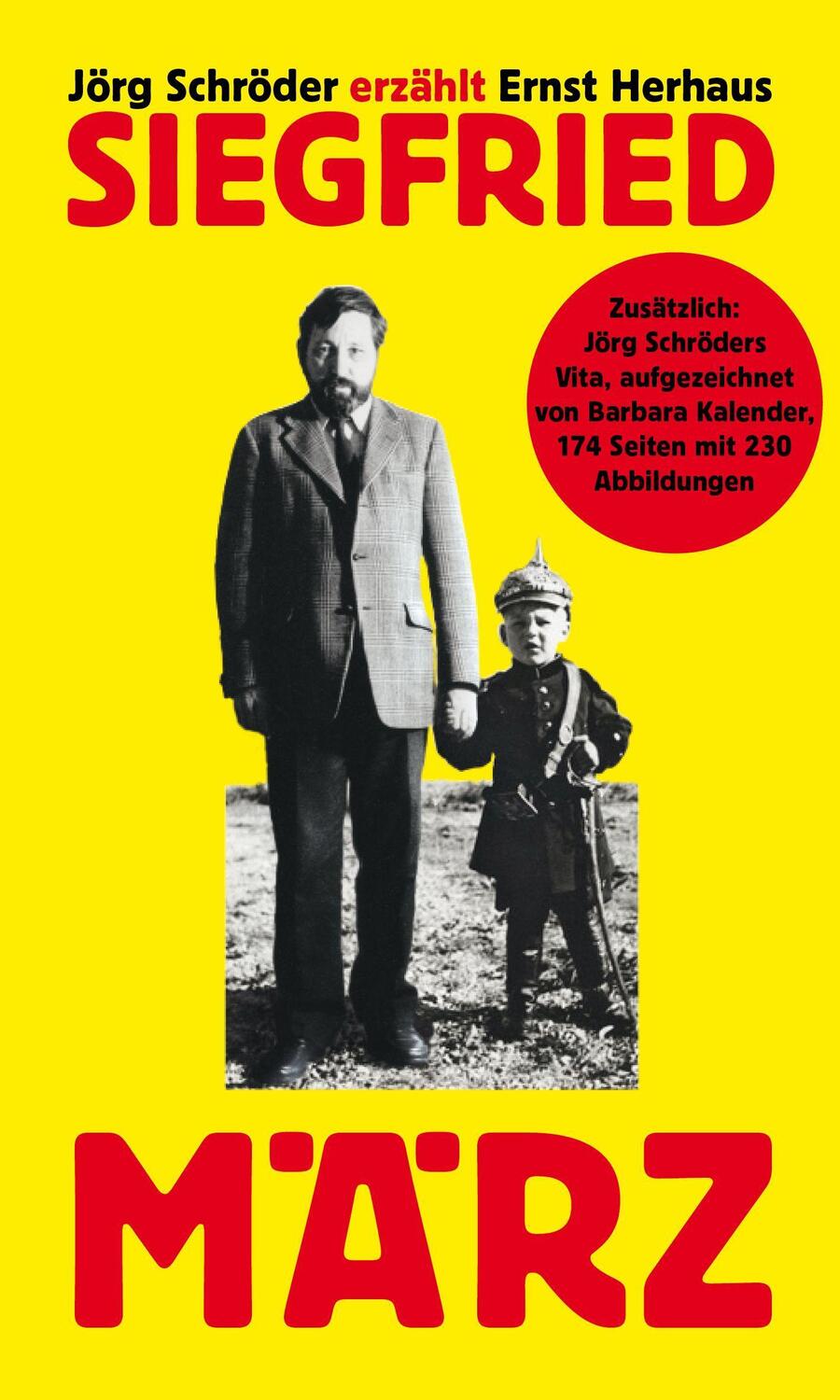 Cover: 9783755000228 | Siegfried | sowie Jörg Schröders Vita: Das ganze Leben | Buch | 2023