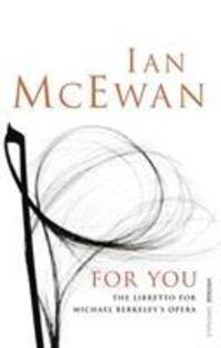 Cover: 9780099526995 | For You | Ian McEwan | Taschenbuch | Englisch | 2008