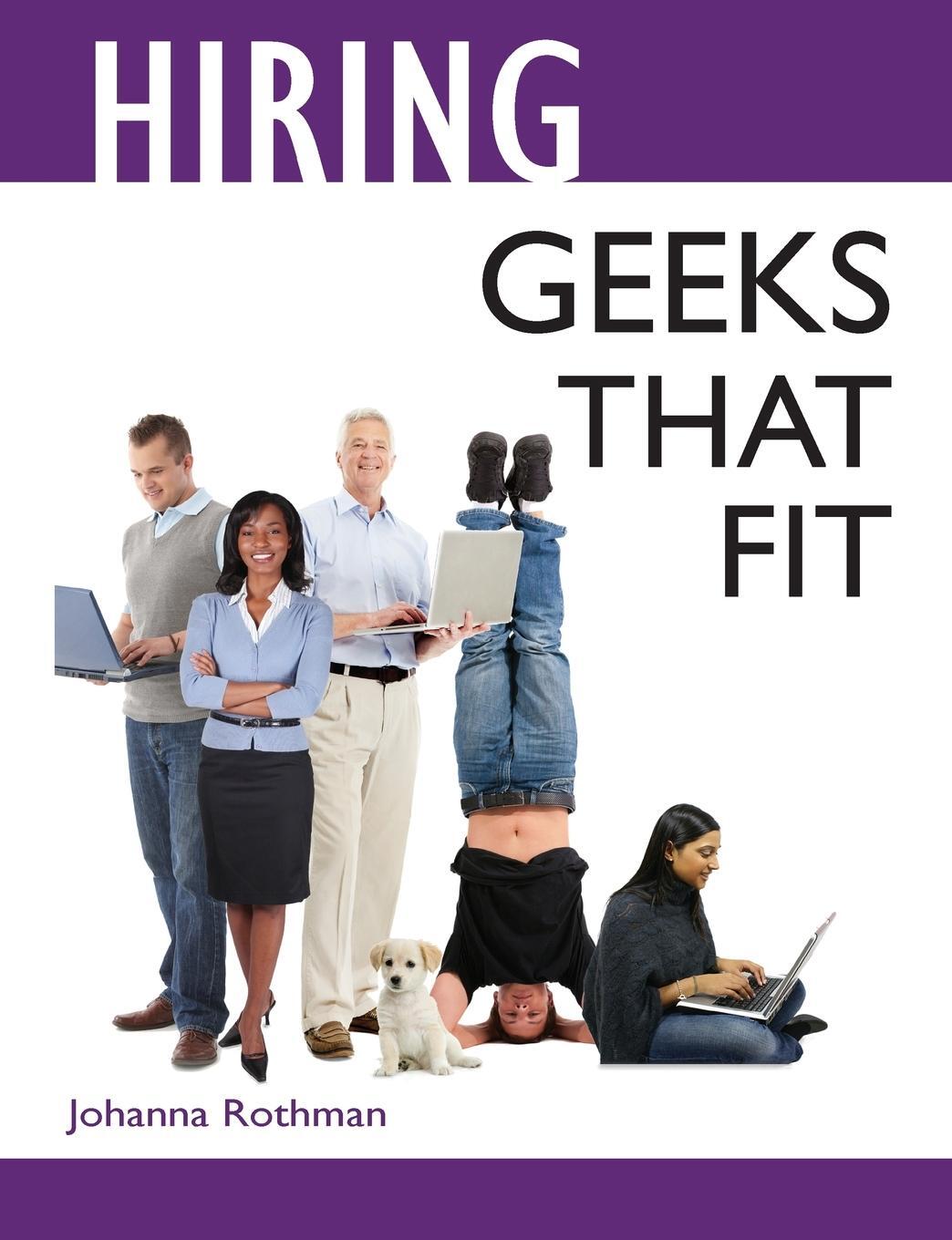 Cover: 9780985482039 | Hiring Geeks That Fit | Johanna Rothman | Taschenbuch | Paperback