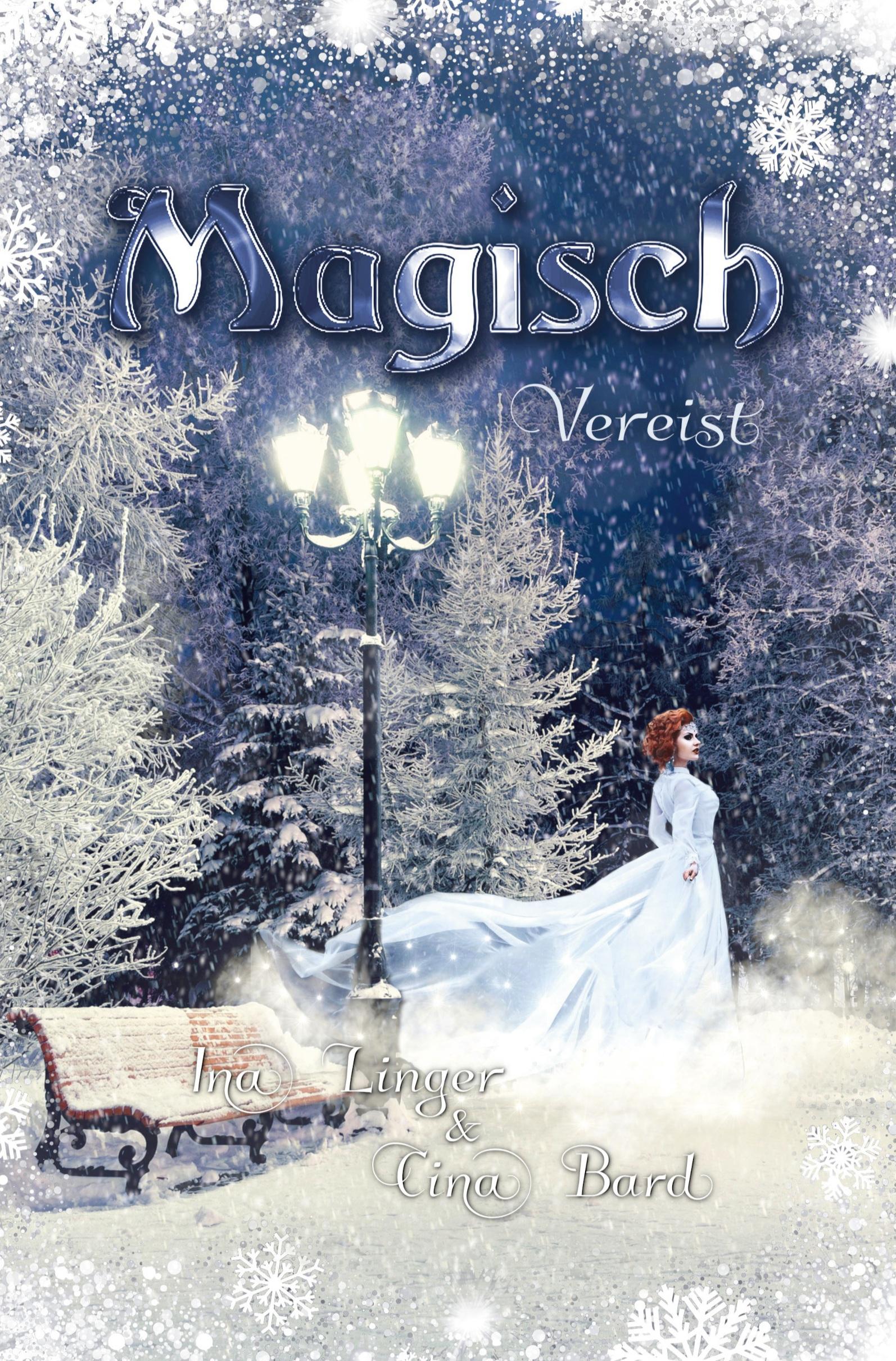 Cover: 9783754660843 | Magisch Vereist | Cina Bard (u. a.) | Taschenbuch | 304 S. | Deutsch