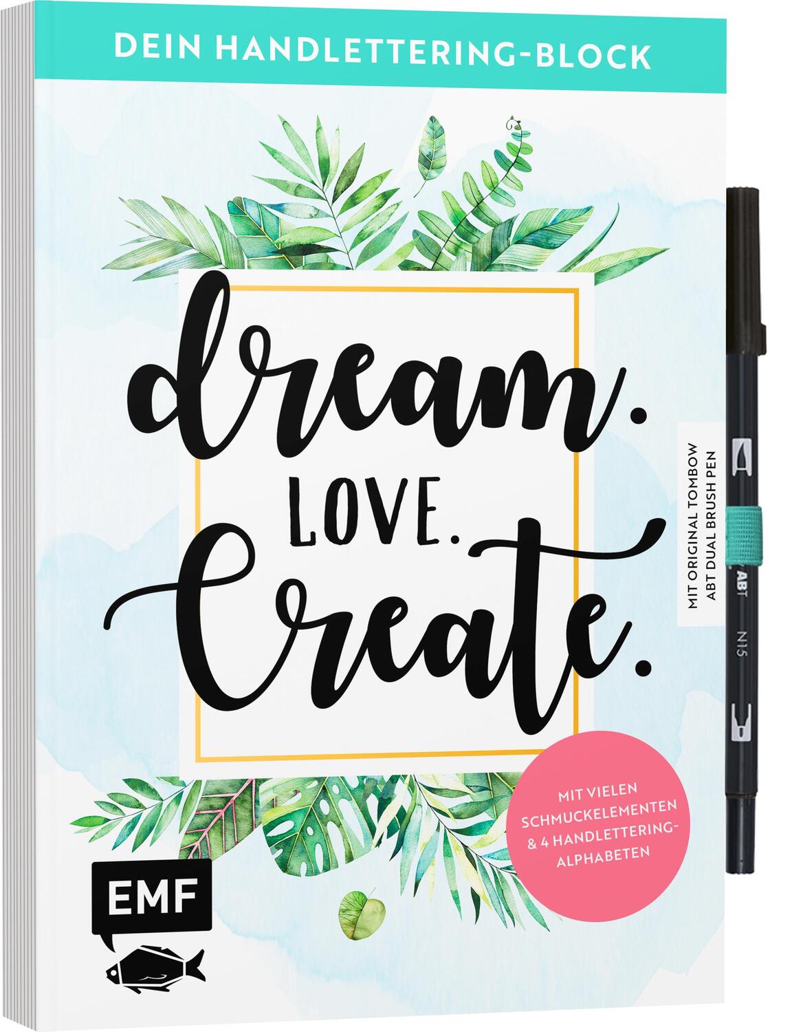 Cover: 9783960931133 | Dein Handlettering-Block - Dream. Love. Create. Mit original Tombow...