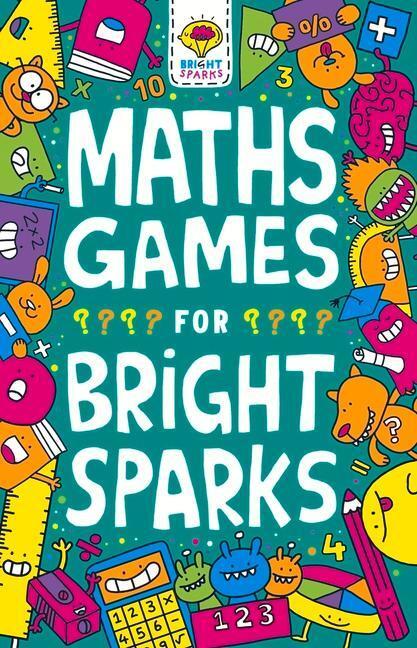 Cover: 9781780556512 | Maths Games for Bright Sparks | Ages 7 to 9 | Gareth Moore | Buch