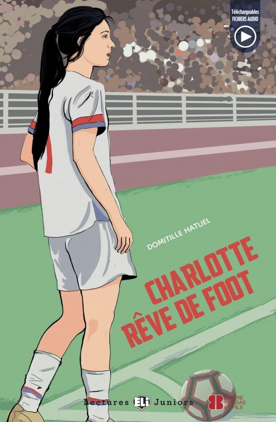 Cover: 9783125144989 | Charlotte rêve de foot | Buch + Audio Files | Domitille Hatuel | Buch