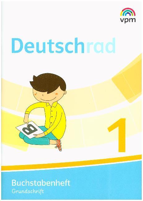 Cover: 9783120116196 | Deutschrad 1. Arbeitsheft und Buchstabenheft Grundschrift (Paket)....