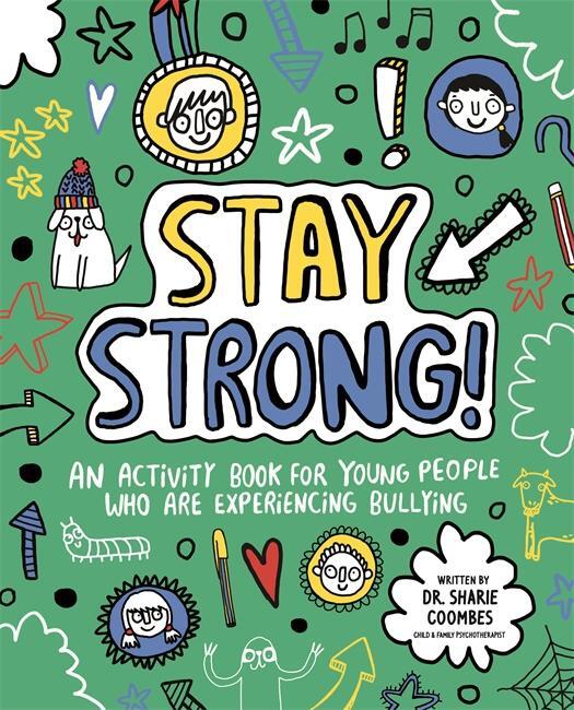 Cover: 9781787413245 | Stay Strong! Mindful Kids | Coombes | Taschenbuch | Mindful Kids