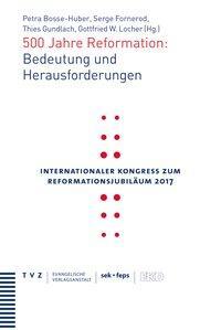 Cover: 9783290177652 | 500 Jahre Reformation: Bedeutung und Herausforderungen | Taschenbuch