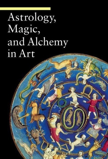Cover: 9780892369072 | Astrology, Magic, and Alchemy in Art | . Battistini | Taschenbuch
