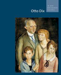Cover: 9783937602950 | Otto Dix in der Dresdener Galerie | In der Dresdener Galerie 3 | Buch