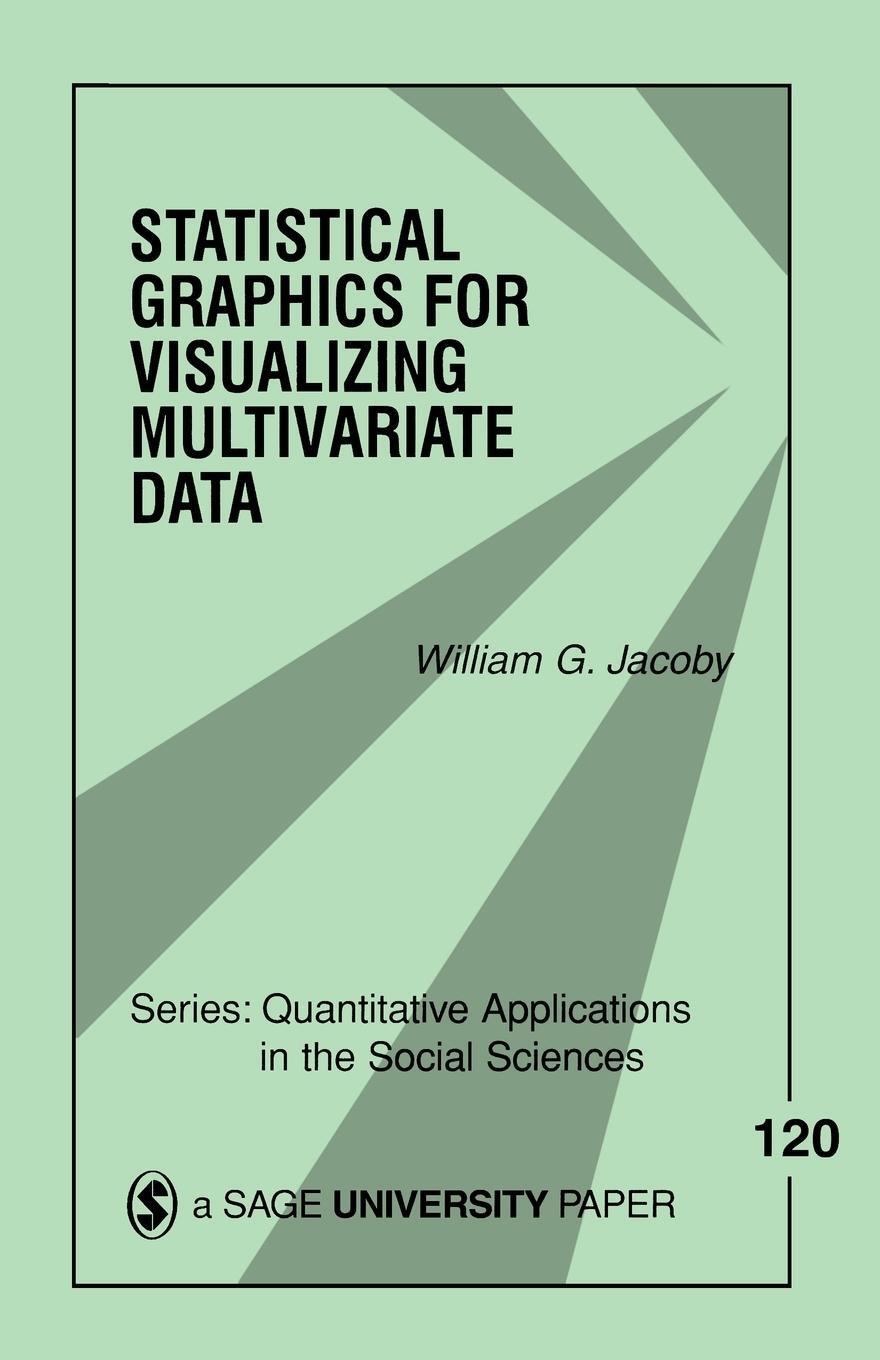 Cover: 9780761908999 | Statistical Graphics for Visualizing Multivariate Data, Volume 120