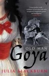 Cover: 9780099437253 | Old Man Goya | Julia Blackburn | Taschenbuch | Englisch | 2003