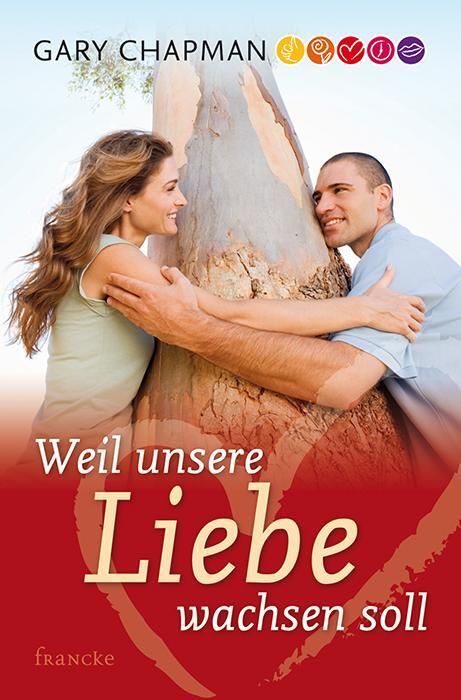 Cover: 9783861229995 | Weil unsere Liebe wachsen soll | Gary Chapman | Taschenbuch | Deutsch