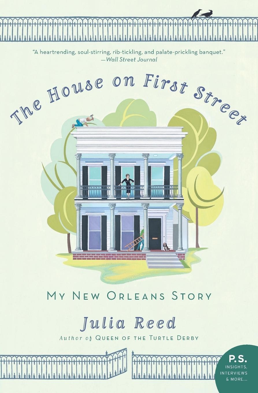 Cover: 9780061136658 | The House on First Street | My New Orleans Story | Julia Reed | Buch