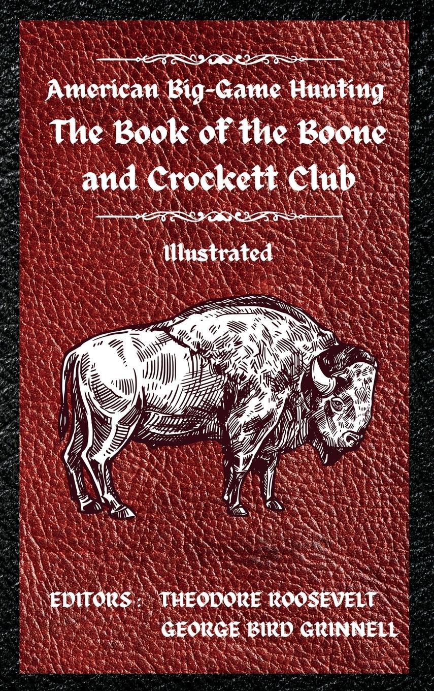 Cover: 9781803986128 | American Big-Game Hunting The Book of the Boone and Crockett Club