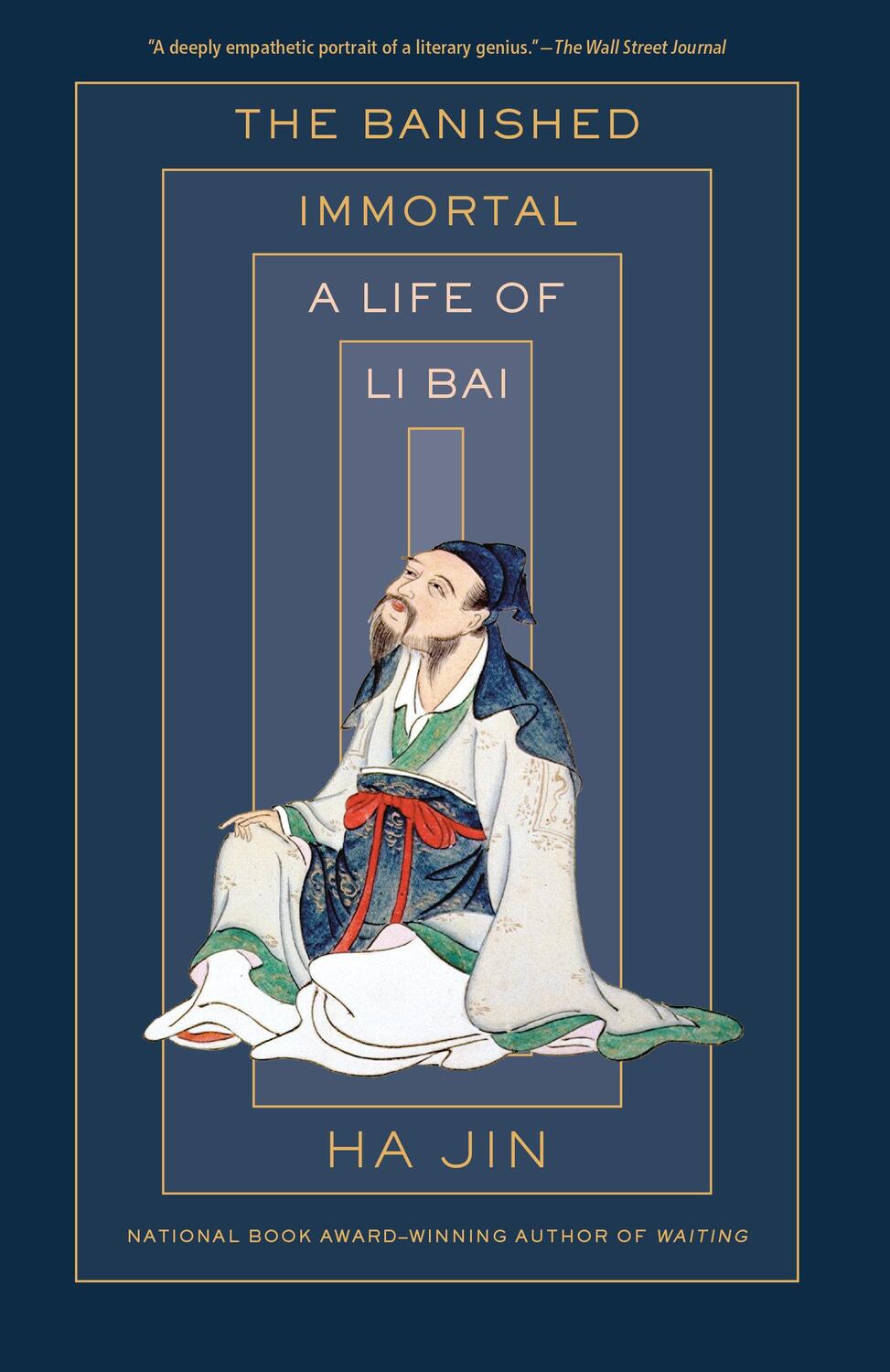 Cover: 9780525562436 | The Banished Immortal | A Life of Li Bai (Li Po) | Ha Jin | Buch