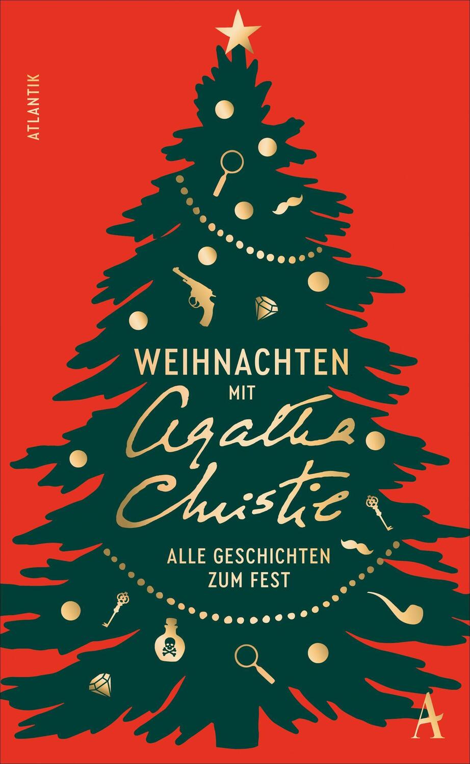 Cover: 9783455017717 | Weihnachten mit Agatha Christie | Alle Geschichten zum Fest | Christie