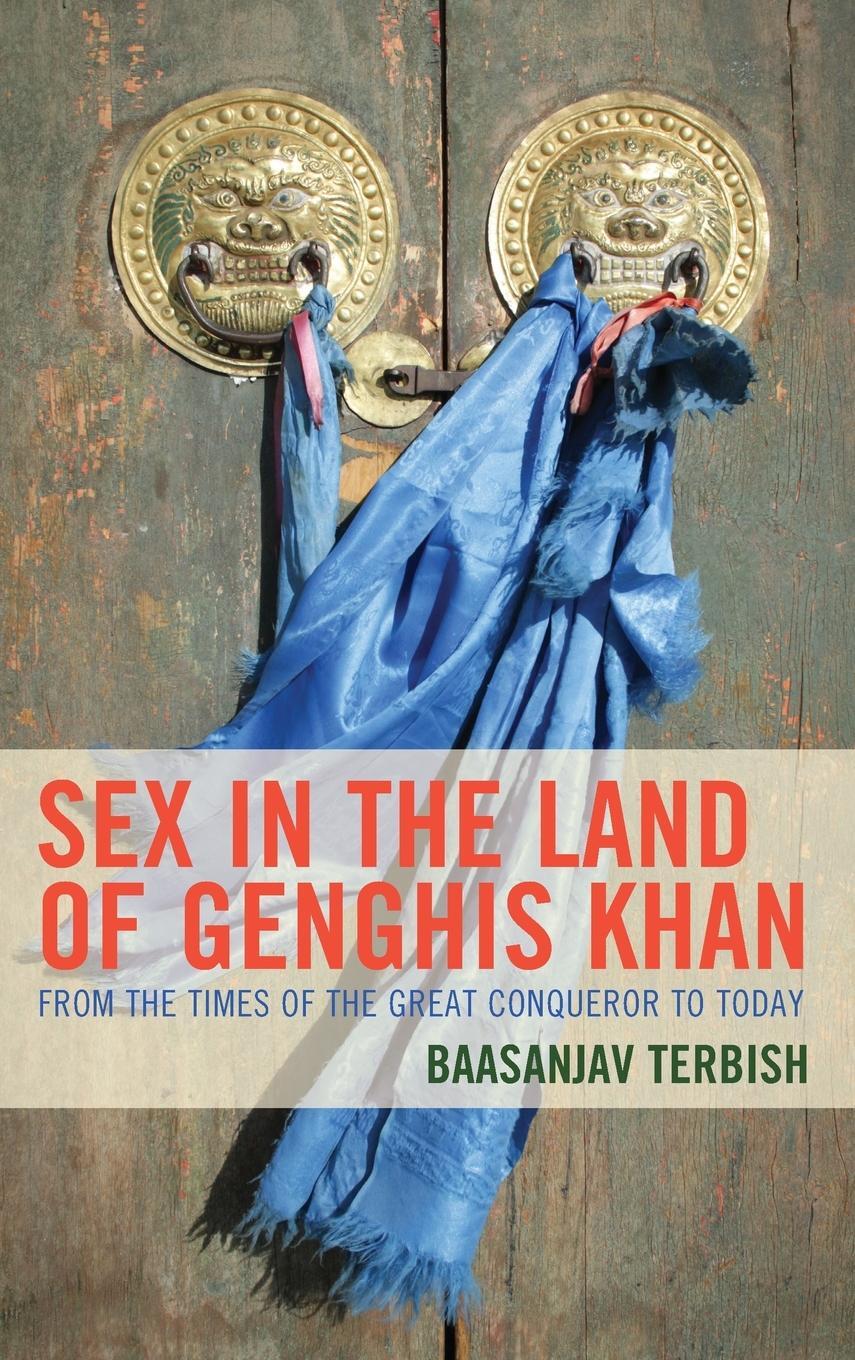 Cover: 9781666937497 | Sex in the Land of Genghis Khan | Baasanjav Terbish | Buch | Englisch