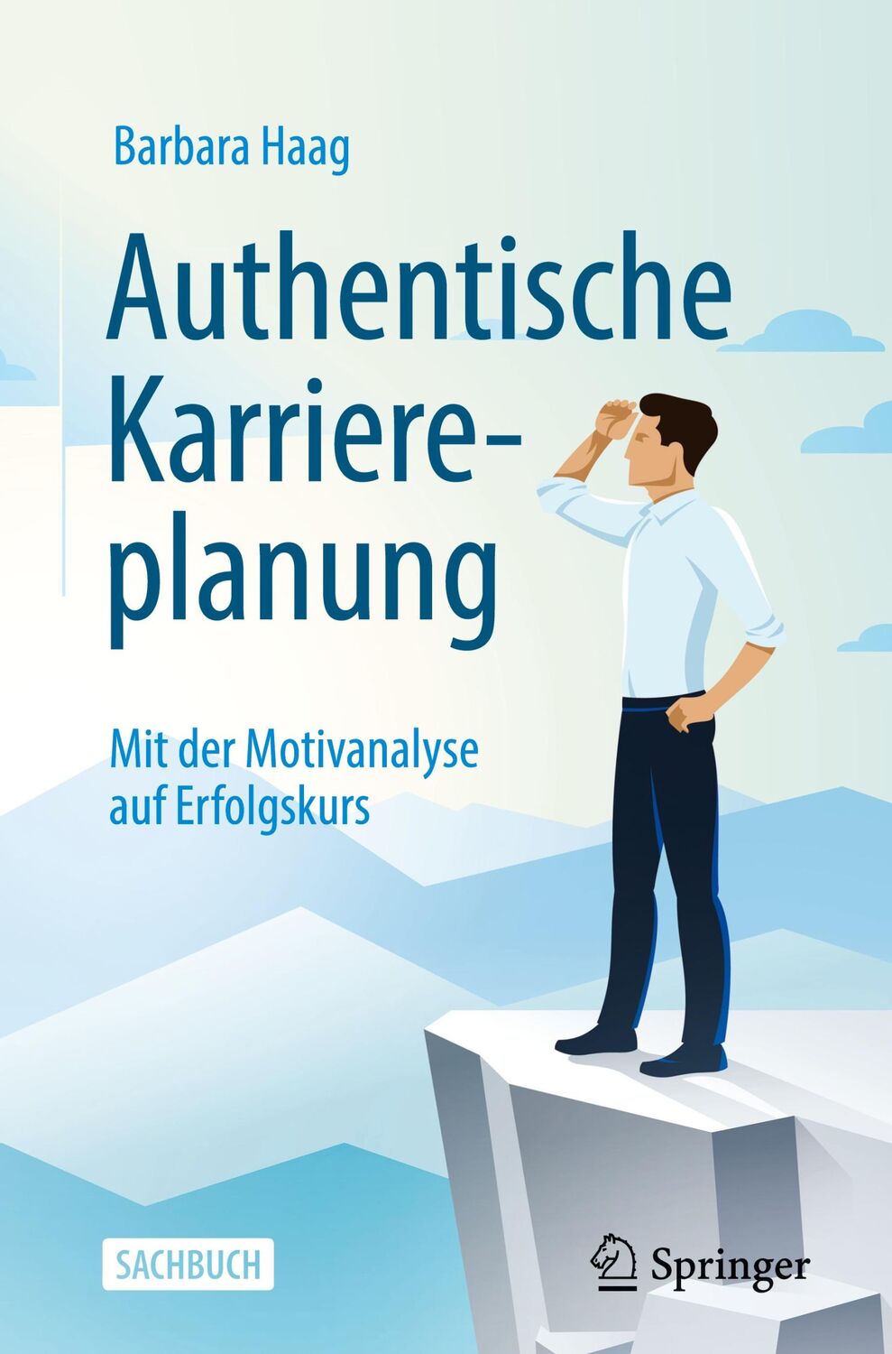 Cover: 9783658303686 | Authentische Karriereplanung | Mit der Motivanalyse auf Erfolgskurs