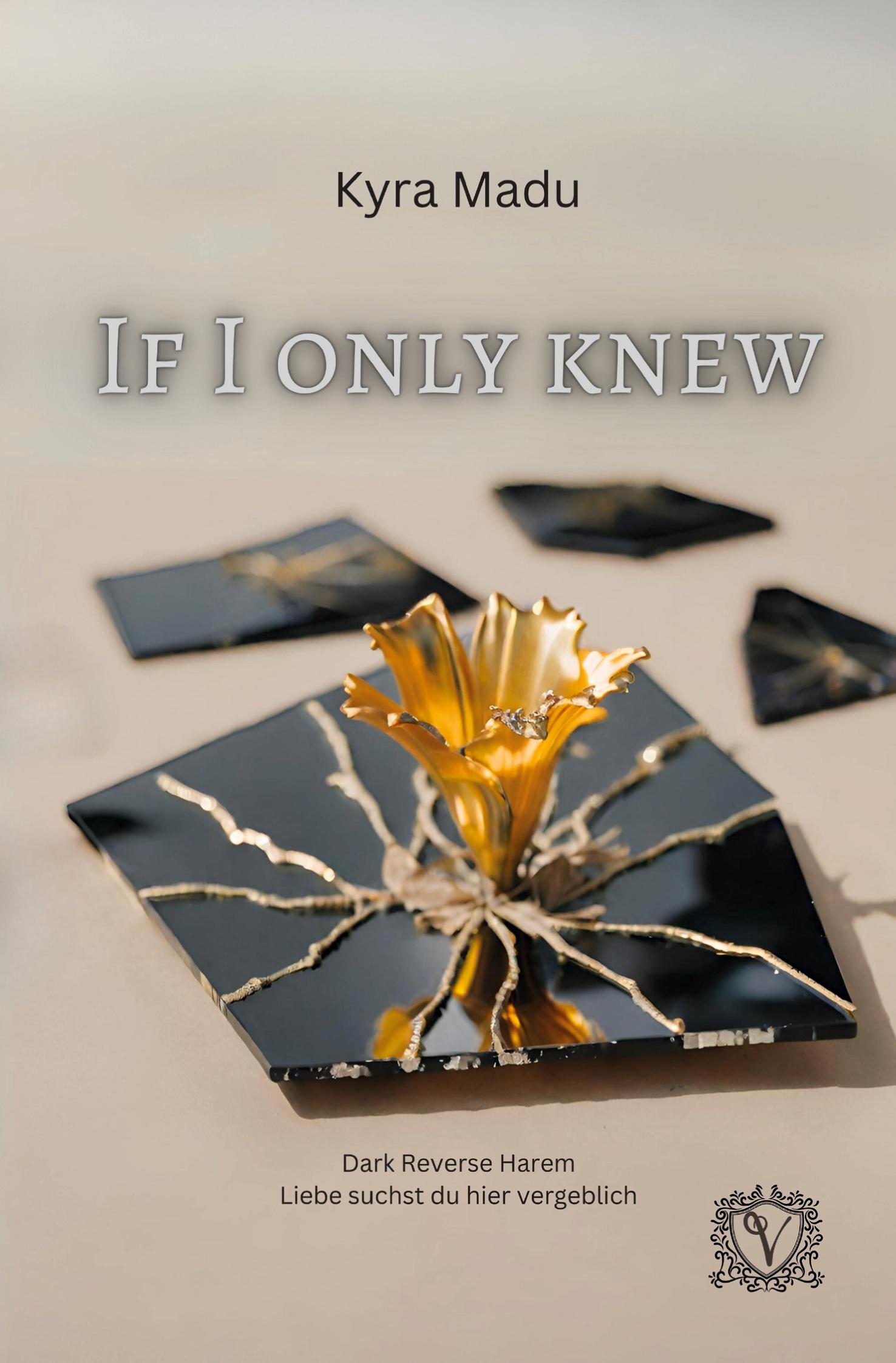 Cover: 9783757958732 | If I only knew | Kyra Madu | Taschenbuch | Veleno | Paperback | 272 S.