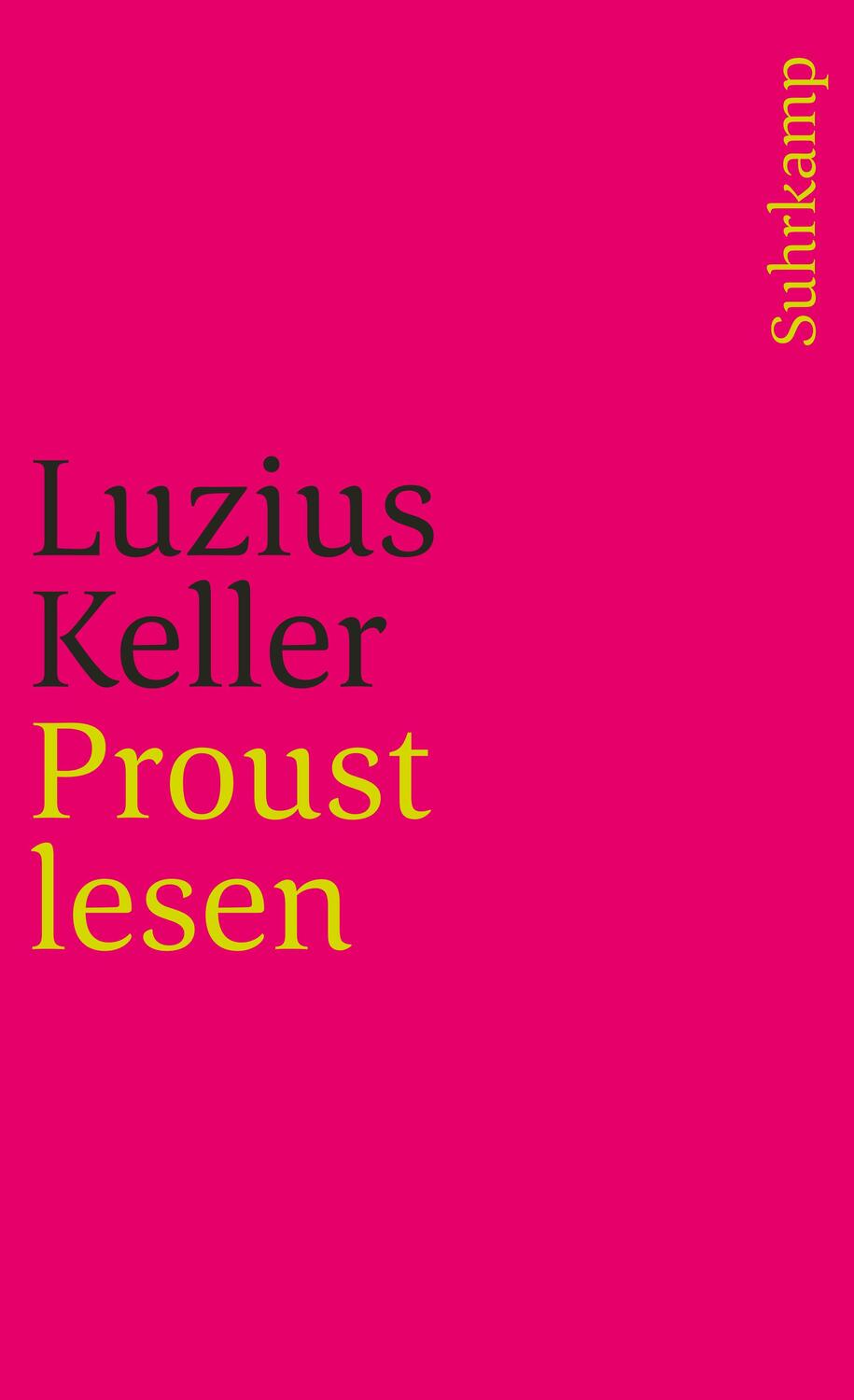 Cover: 9783518383391 | Proust lesen | Luzius Keller | Taschenbuch | Deutsch | 1991