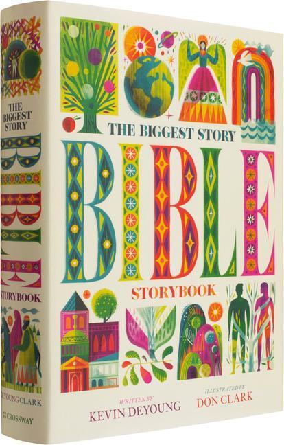 Cover: 9781433557378 | The Biggest Story Bible Storybook | Kevin DeYoung | Buch | Gebunden
