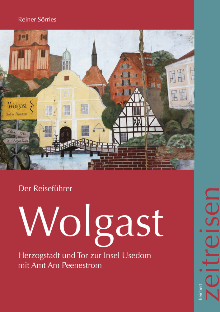 Cover: 9783752006582 | Wolgast, Der Reiseführer | Reiner Sörries | Taschenbuch | Deutsch