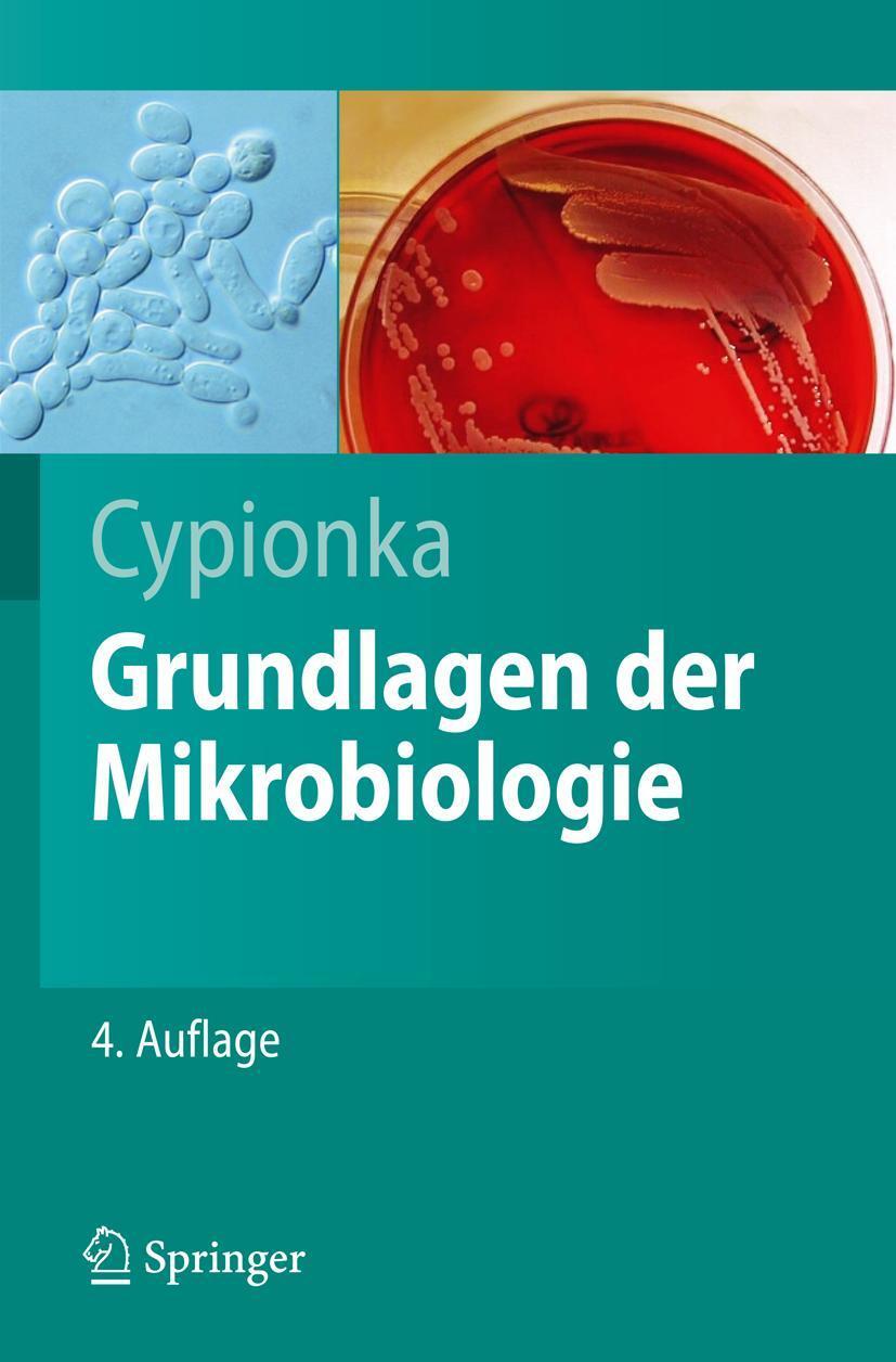 Cover: 9783642050954 | Grundlagen der Mikrobiologie | Heribert Cypionka | Taschenbuch | XIV