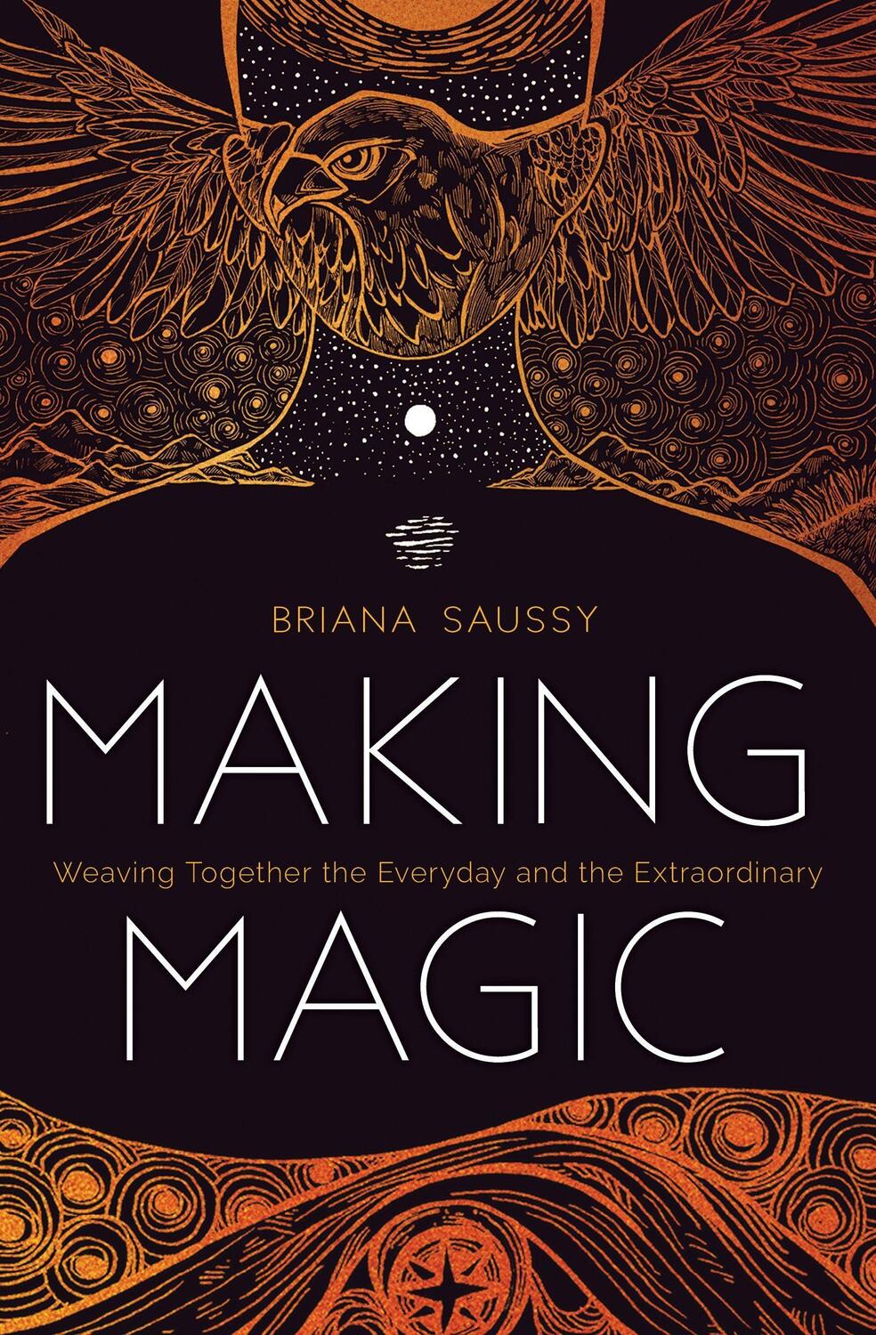 Cover: 9781683642480 | Making Magic | Weaving Together the Everyday and the Extraordinary