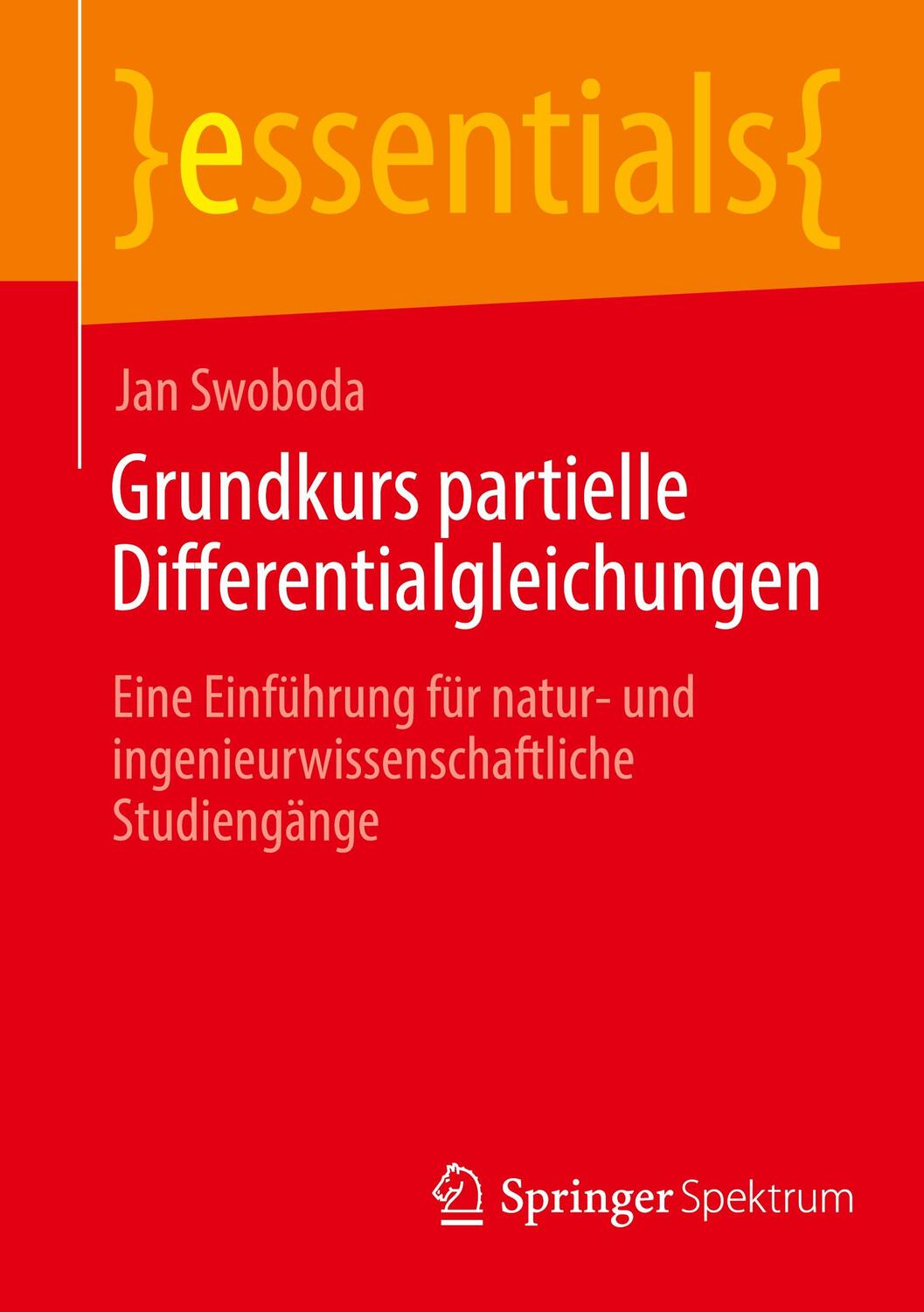 Cover: 9783662676431 | Grundkurs partielle Differentialgleichungen | Jan Swoboda | Buch