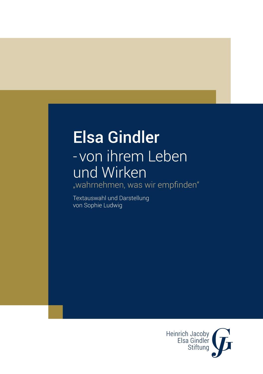 Cover: 9783752674217 | Elsa Gindler - von ihrem Leben und Wirken | Sophie Ludwig | Buch