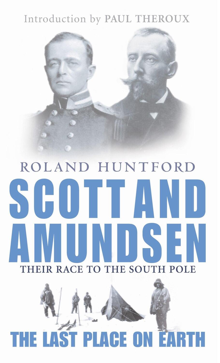 Cover: 9780349113951 | Scott And Amundsen | The Last Place on Earth | Roland Huntford | Buch