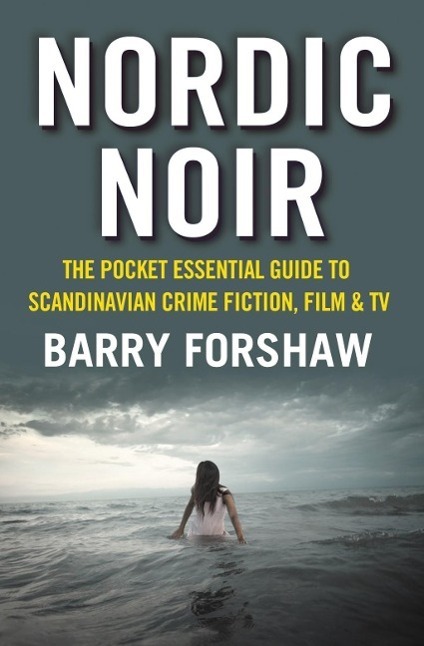 Cover: 9781842439876 | Nordic Noir | Barry Forshaw | Taschenbuch | Englisch | 2013