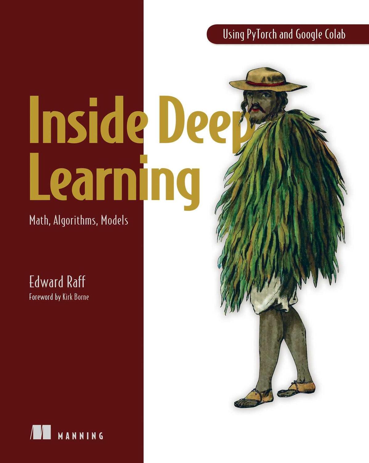 Cover: 9781617298639 | Inside Deep Learning: Math, Algorithms, Models | Edward Raff | Buch