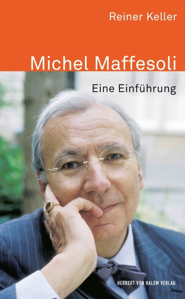 Cover: 9783744515849 | Michel Maffesoli | Eine Einführung | Reiner Keller | Taschenbuch