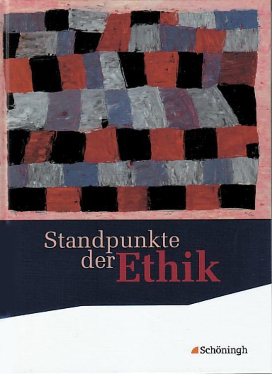 Cover: 9783140250061 | Standpunkte der Ethik. Schülerband. Neubearbeitung | Buch | Deutsch