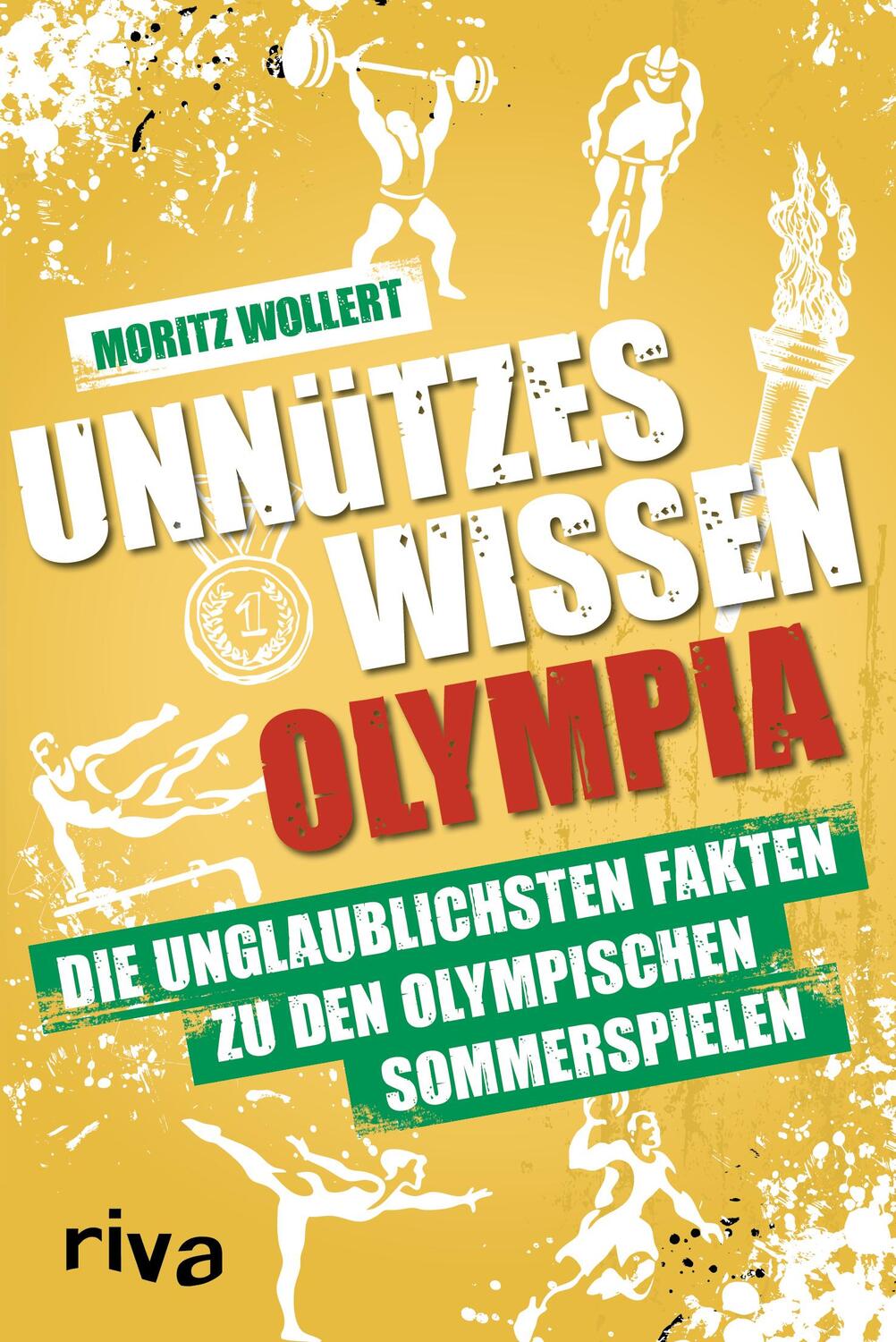 Cover: 9783742326690 | Unnützes Wissen Olympia | Moritz Wollert | Taschenbuch | 176 S. | 2024