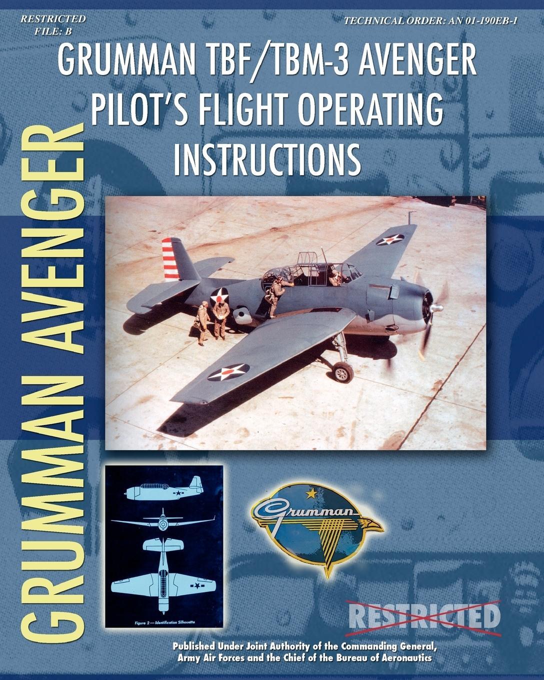 Cover: 9781935700371 | Grumman TBF / TBM-3 Avenger Pilot's Flight Operating Instructions