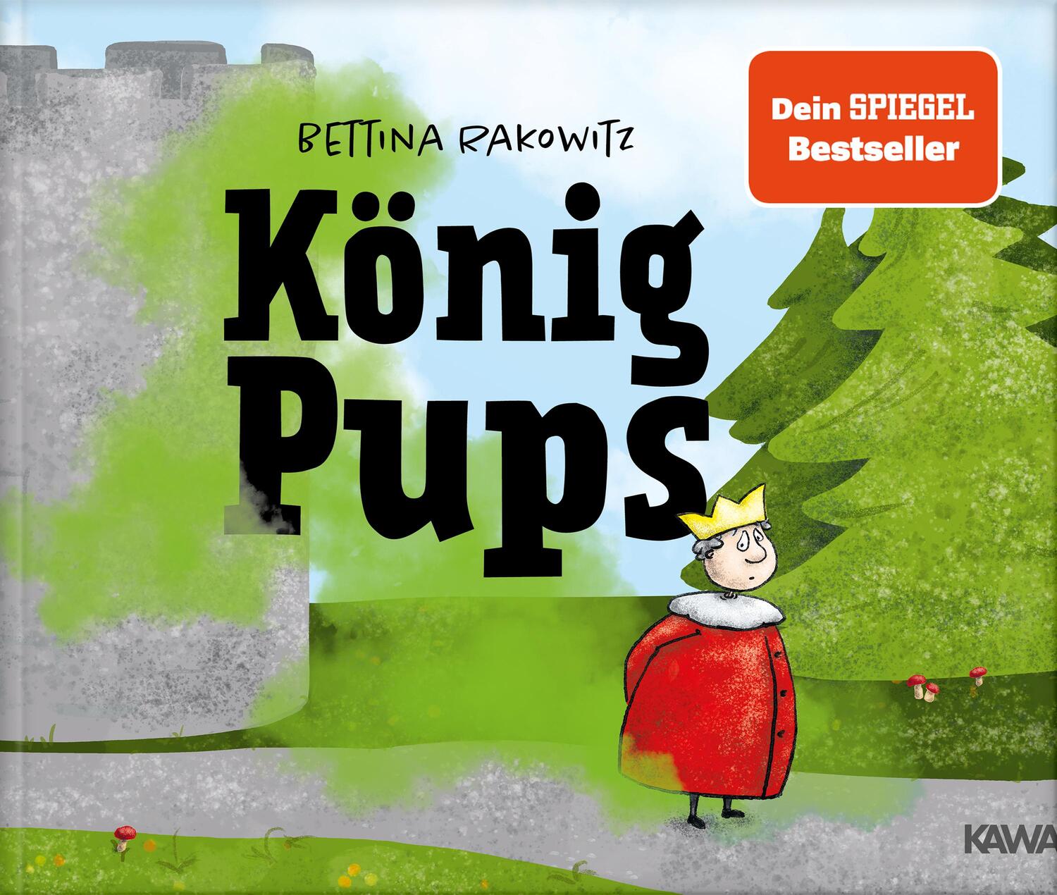 Cover: 9783947738038 | König Pups | Bettina Rakowitz | Buch | 28 S. | Deutsch | 2020