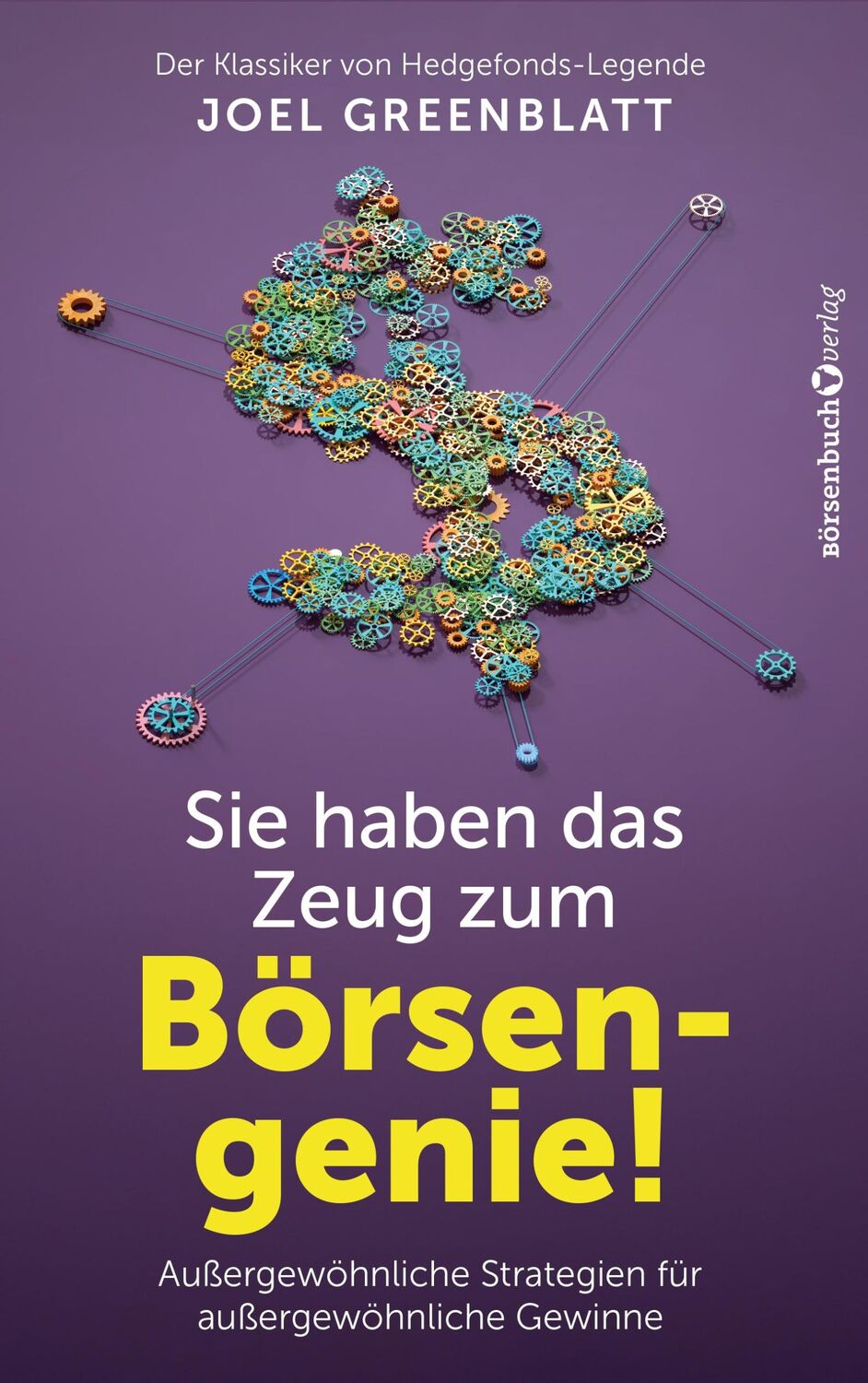 Cover: 9783864709708 | Sie haben das Zeug zum Börsengenie! | Joel Greenblatt | Taschenbuch