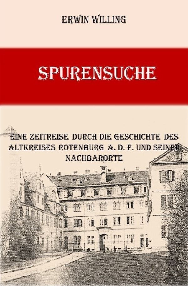 Cover: 9783758405211 | Spurensuche | Erwin Willing | Taschenbuch | 212 S. | Deutsch | 2023