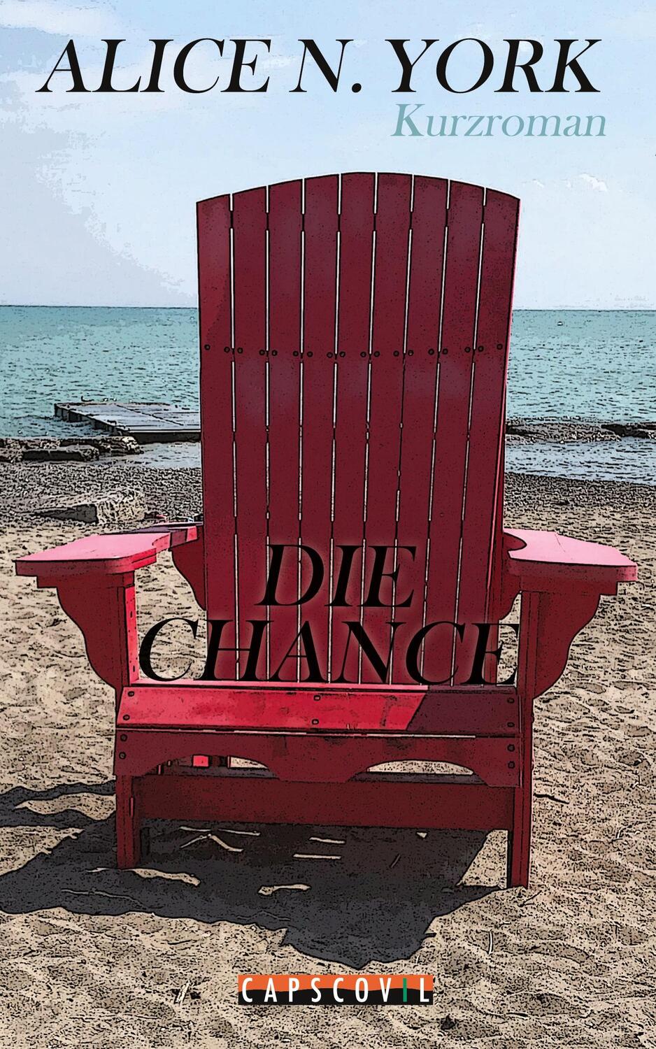 Cover: 9783942358606 | Die Chance | Toronto - Kurzroman | Alice N. York | Taschenbuch | 2022