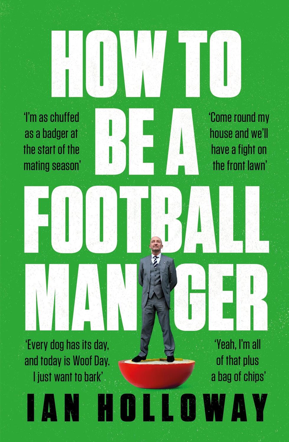 Cover: 9781472298591 | How to Be a Football Manager: Enter the hilarious and crazy world...