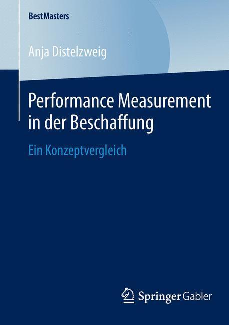 Cover: 9783658056094 | Performance Measurement in der Beschaffung | Ein Konzeptvergleich