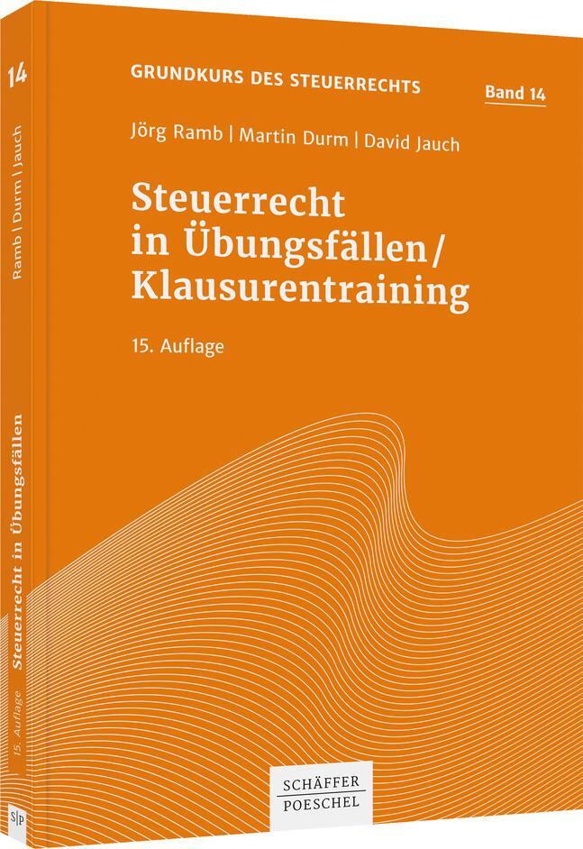 Cover: 9783791054278 | Steuerrecht in Übungsfällen / Klausurentraining | Jörg Ramb (u. a.)