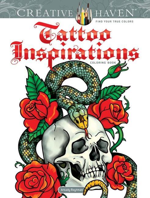 Cover: 9780486849775 | Creative Haven Tattoo Inspirations Coloring Book | Arkady Roytman
