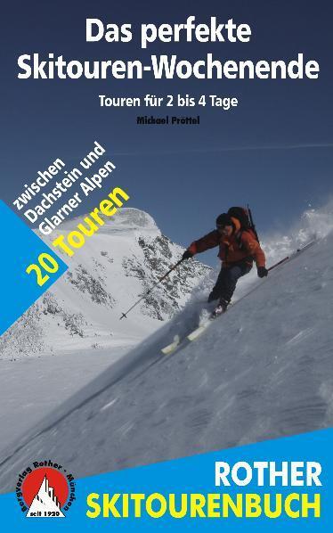 Cover: 9783763330706 | Das perfekte Skitouren-Wochenende | Michael Pröttel | Taschenbuch
