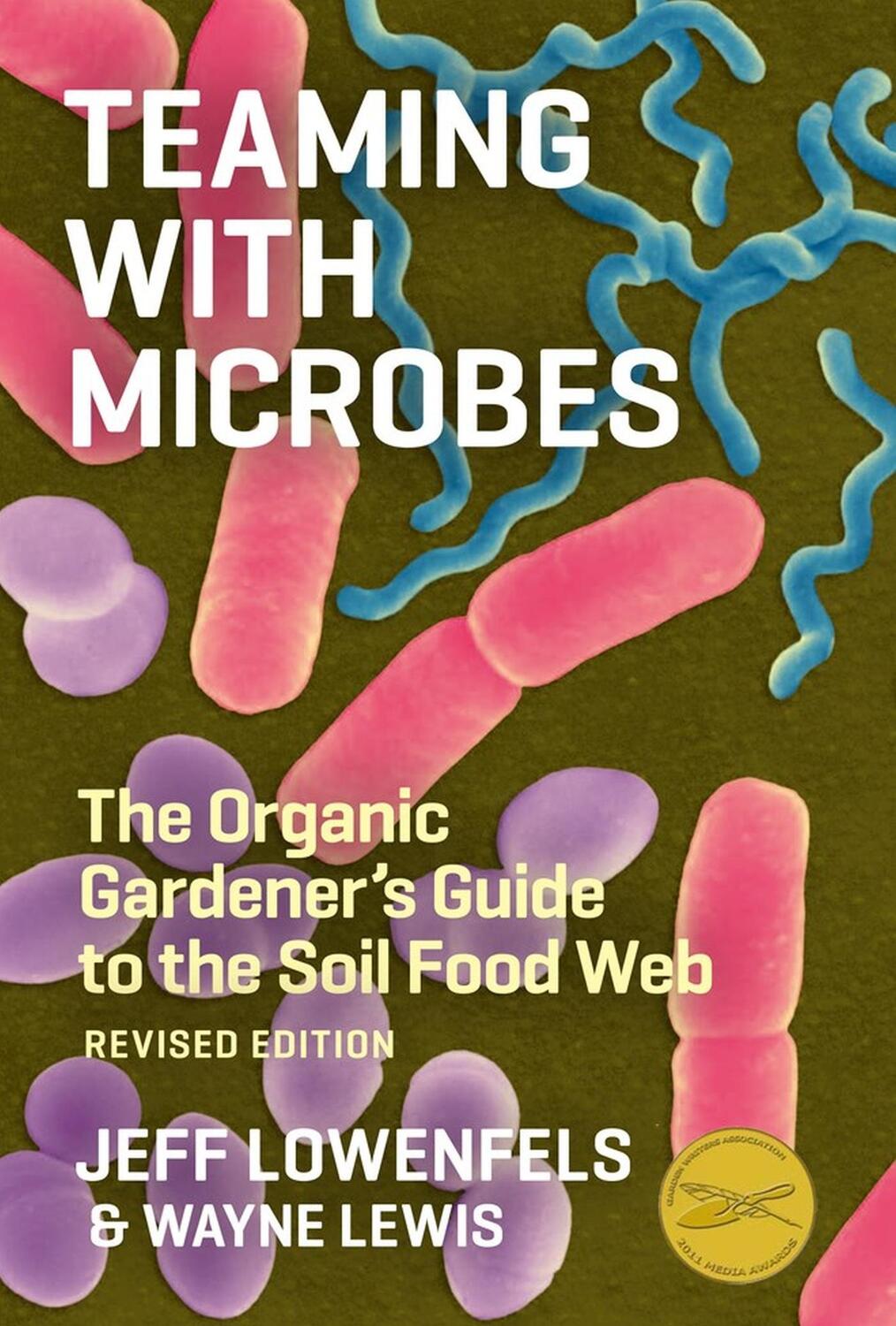 Cover: 9781604691139 | Teaming with Microbes | Jeff Lowenfels (u. a.) | Buch | Gebunden