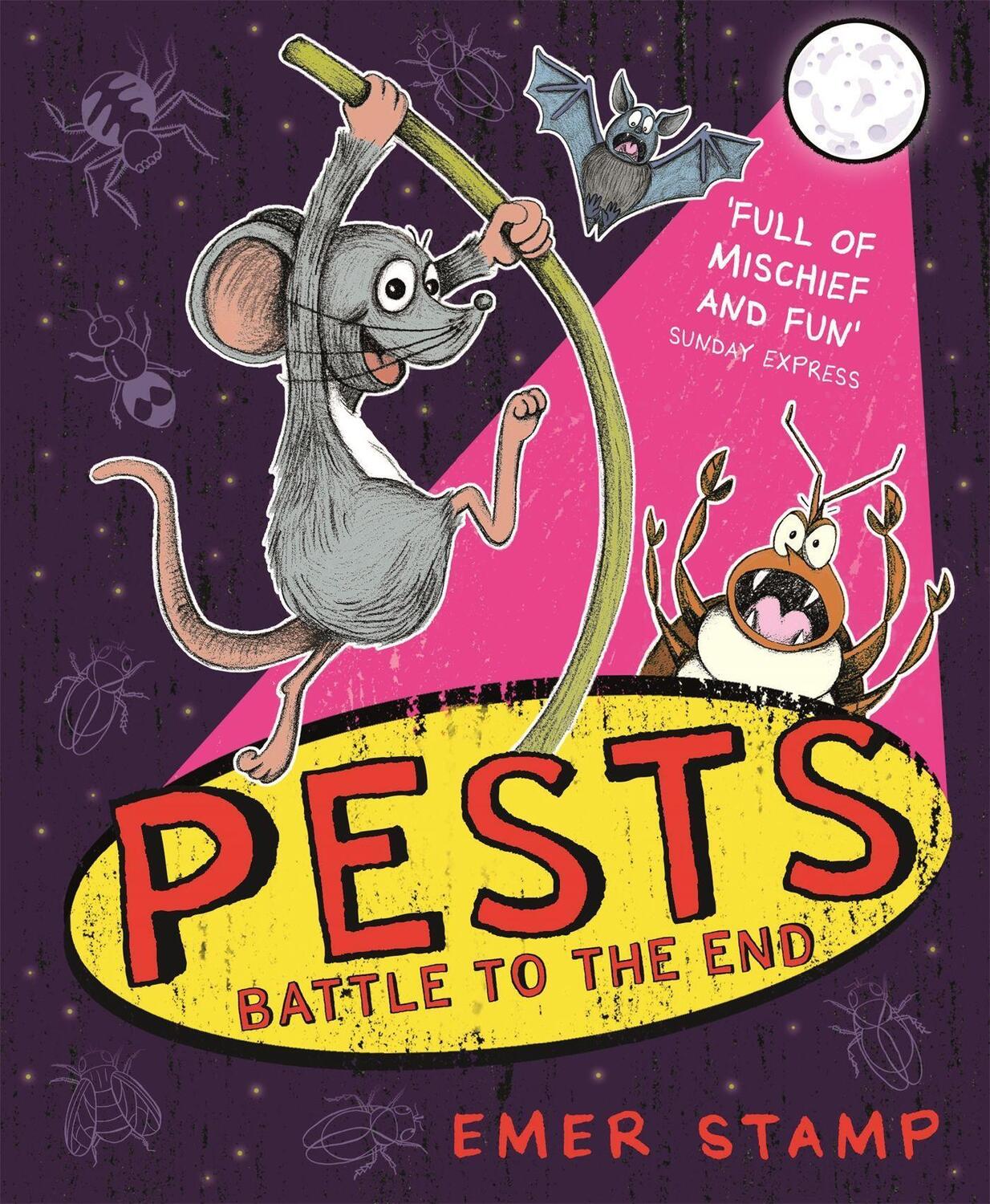 Cover: 9781444949667 | PESTS: PESTS BATTLE TO THE END | Book 3 | Emer Stamp | Taschenbuch
