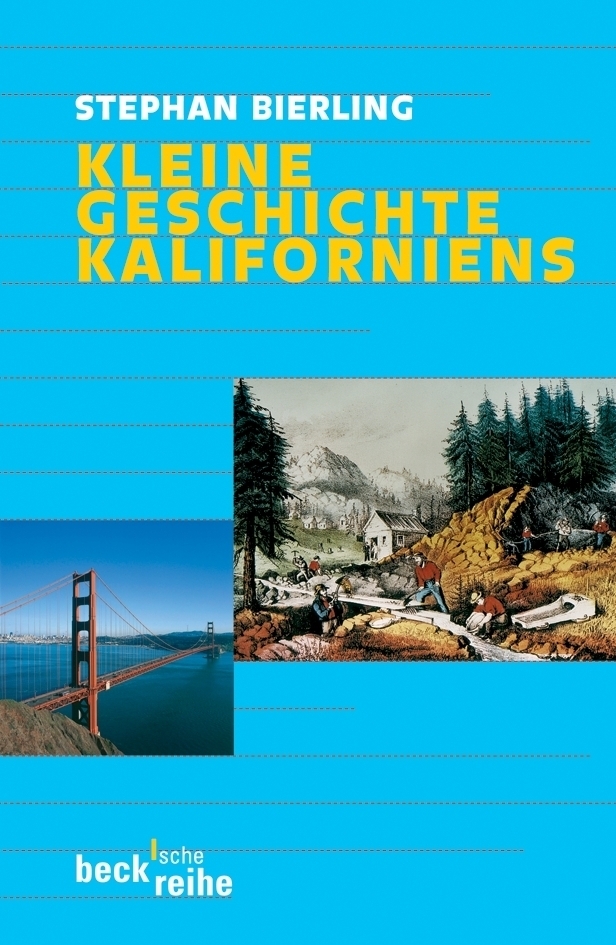 Cover: 9783406541438 | Kleine Geschichte Kaliforniens | Stephan Bierling | Taschenbuch | 2006